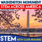 Washington Monument  STEM Challenge with Close Reading Pas