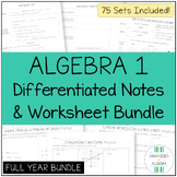 Algebra 1 Notes and Worksheets Full Year Differentiated Gu