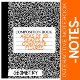 Area of 2D Shapes & Composite Figures Notes for Interactiv