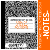 Area of Regular Polygons Notes for Geometry Interactive Notebooks