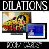 Boom Cards™ Dilations DISTANCE LEARNING