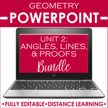 Preview of Geometry PowerPoint Unit Bundle | Angles, Lines, & Proofs