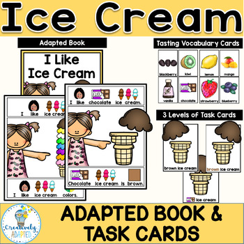 Preview of Ice Cream-Adapted Book/Task Cards PreK-2/SPED/ELL