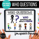 No Print No Prep Digital Speech Therapy WH Questions: "Who" Set