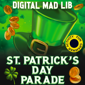 Preview of ST. PATRICK'S DAY DIGITAL MAD LIB  - GRAMMAR ACTIVITY