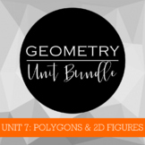 Polygons & 2D Figures Unit Bundle Geometry