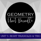 Right Triangles & Trig Unit Bundle Geometry