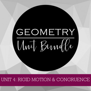 Preview of Rigid Motion & Congruence Unit Bundle Geometry