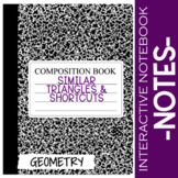 Similar Triangles & Shortcuts Notes for Geometry Interacti