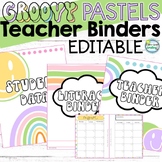Editable Teacher Binder and Forms Groovy Pastels Classroom Decor