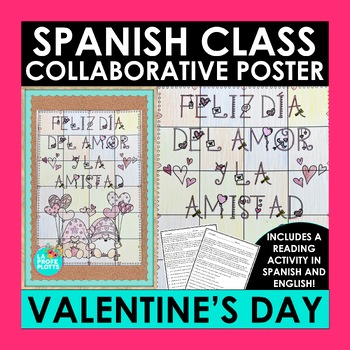 Preview of Spanish Valentine's Day Collaborative Poster and Reading Activity