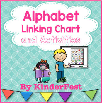 Alphabet Linking Chart and Activities by KinderFest | TpT