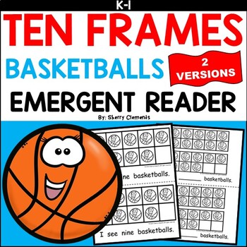 Preview of Basketball | Emergent Reader | Ten Frames | Number Words | Sports | 0-20