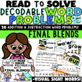 Decodable Word Problems with FINAL BLENDS + Visual Sight W