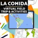 La Comida Food in Spanish-Speaking Countries Virtual Field