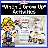 When I Grow Up Activities | Occupations and Careers | Writ