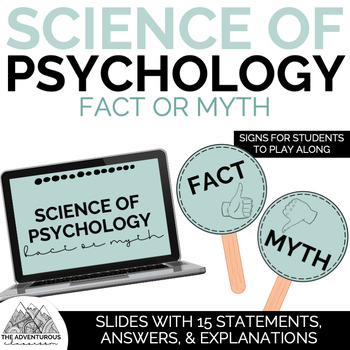 Preview of Introduction to the Science of Psychology Fact or Myth - Slides & Signs
