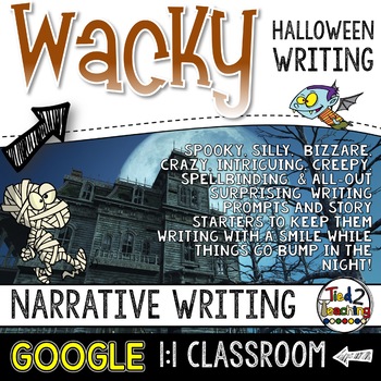 Preview of Halloween Narrative Writing: Writing Prompt GOOGLE CLASSROOM ACTIVITIES