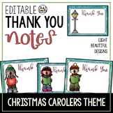 Thank You Notes Editable Christmas Carolers Theme