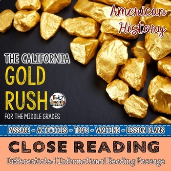 Preview of The California Gold Rush Reading Passage - Differentiated Close Reading