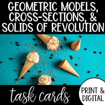 Preview of Geometric Modeling, Cross Sections, & Solids of Revolution Task Cards