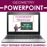 Geometry PowerPoint | Congruent Triangles DISTANCE LEARNING