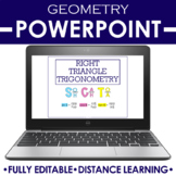 Geometry PowerPoint Right Triangle Trigonometry DISTANCE LEARNING