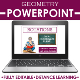 Geometry PowerPoint | Rotations DISTANCE LEARNING