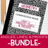 Interactive Notebook Notes Angles, Lines, & Proofs BUNDLE