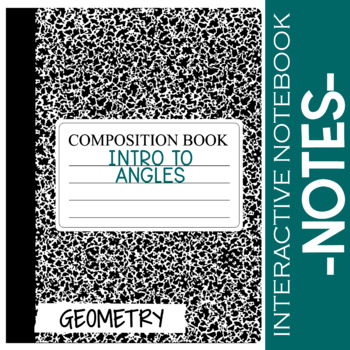 Preview of Intro to Angles Notes for Geometry Interactive Notebooks