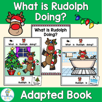 Preview of Rudolph Christmas Adapted Book PreK-2 SPED ELL