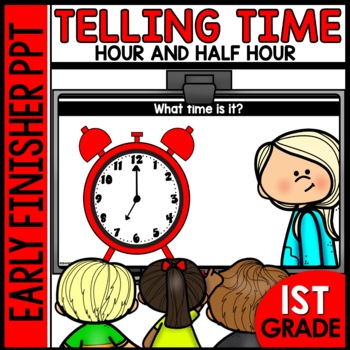 Preview of Telling Time Early Finisher PPT or Google Slideshow