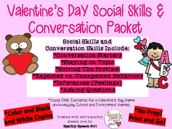 Preview of Valentine's Day Social Skills & Conversation Skills Packet No Prep Print and Go!