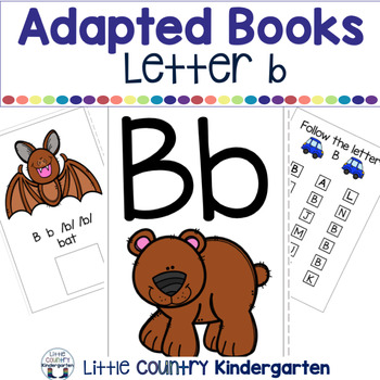Alphabet Adapted Books: Letter B by Little Country Kindergarten | TpT