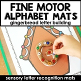 Gingerbread Alphabet Fine Motor Mats ABC Activities for Pr