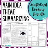 Main Idea, Summarizing, Theme Bundle for Reading Comprehen