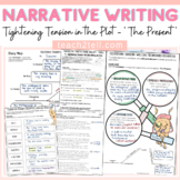 Tightening Tension Narrative Writing - The Present