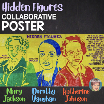 Preview of Hidden Figures Collaborative Poster (Katherine Johnson) | Women's History Month