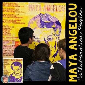 Preview of Maya Angelou Collaboration Poster w/ Poem | Fun National Poetry Month Activity!