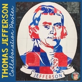 Thomas Jefferson Collaboration Poster | Great Presidents D