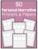 50 Personal Narrative Writing Prompts and Papers