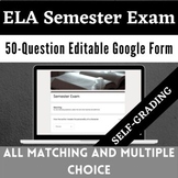 50-Question ELA Semester Exam Matching Multiple Choice SEL
