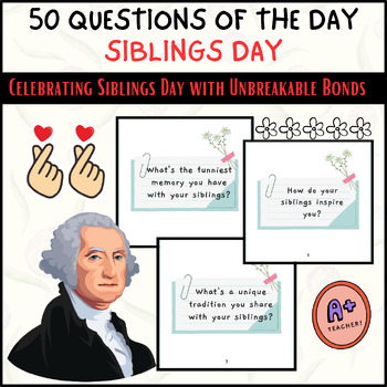 Preview of 50 Questions of the Day for Siblings Day: A Fun and Educational Activity for All