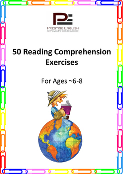 50 Reading Comprehension Exercises for Ages 6-8 (Grade 2) by Prestige