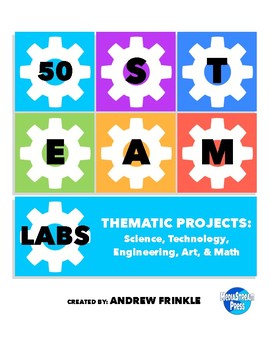 Preview of 50 STEAM Labs - science technology engineering art math thematic projects