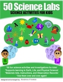 50 Science Labs - Elementary - Earth Life Physical Science