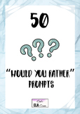 50 Would You Rather Prompts