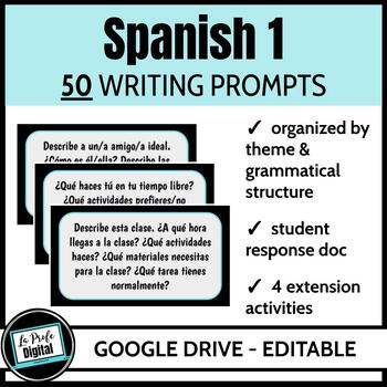 Preview of Spanish 1 Writing Prompts - 50 prompts writing practice, escritura, free write