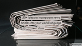 50+ activities to use with news articles