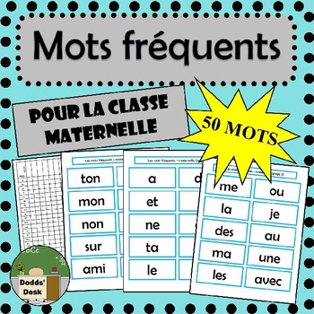 Preview of 50 mots fréquents pour la classe maternelle (French sight words Kindergarten)